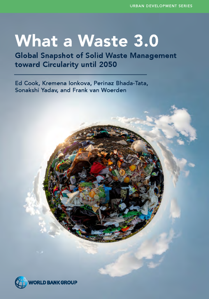What a Waste 3.0: Global Snapshot of Solid Waste Management Toward Circularity until 2050